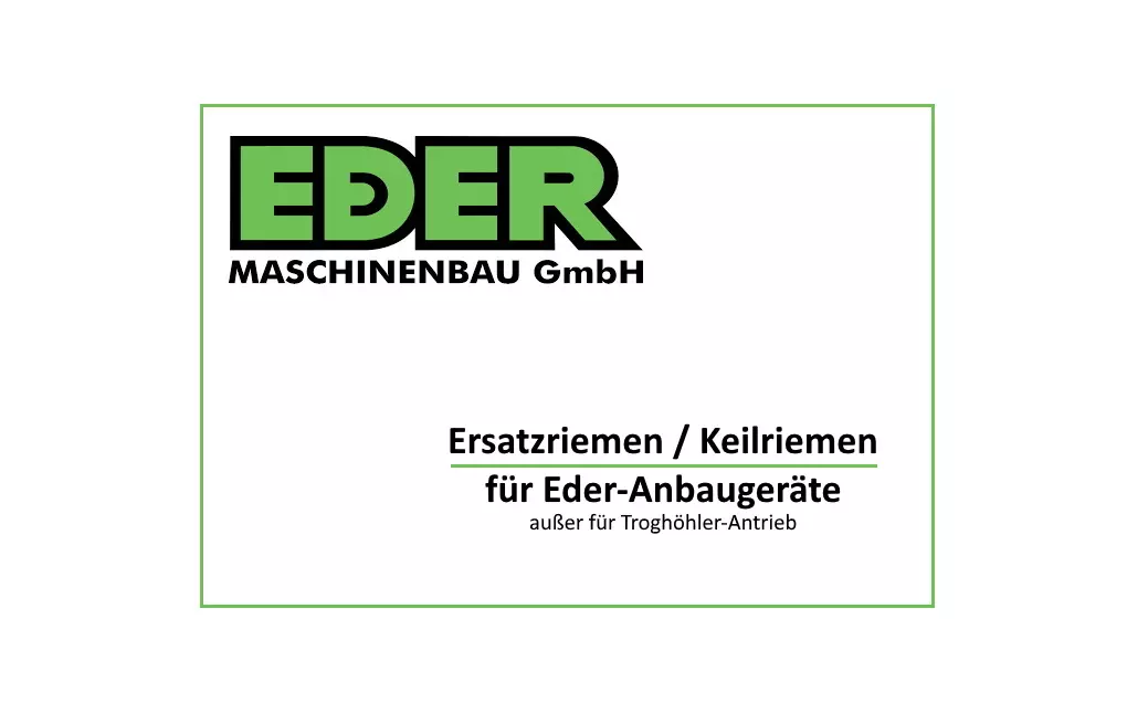 Ersatzriemen / Ersatzkeilriemen für Eder Anbaugeräte (außer Troghöhler-Antrieb)